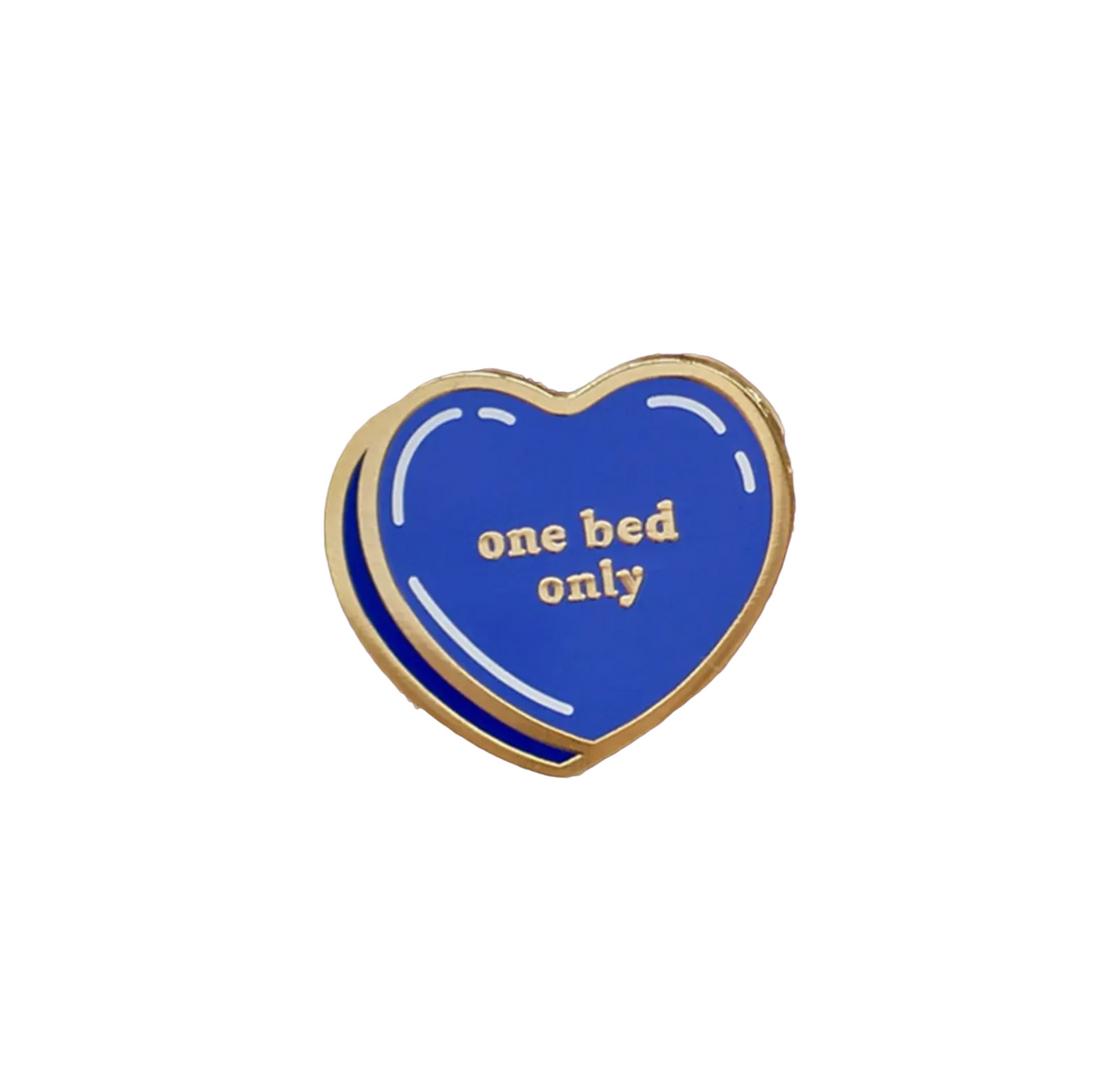 One bed only enamel pin