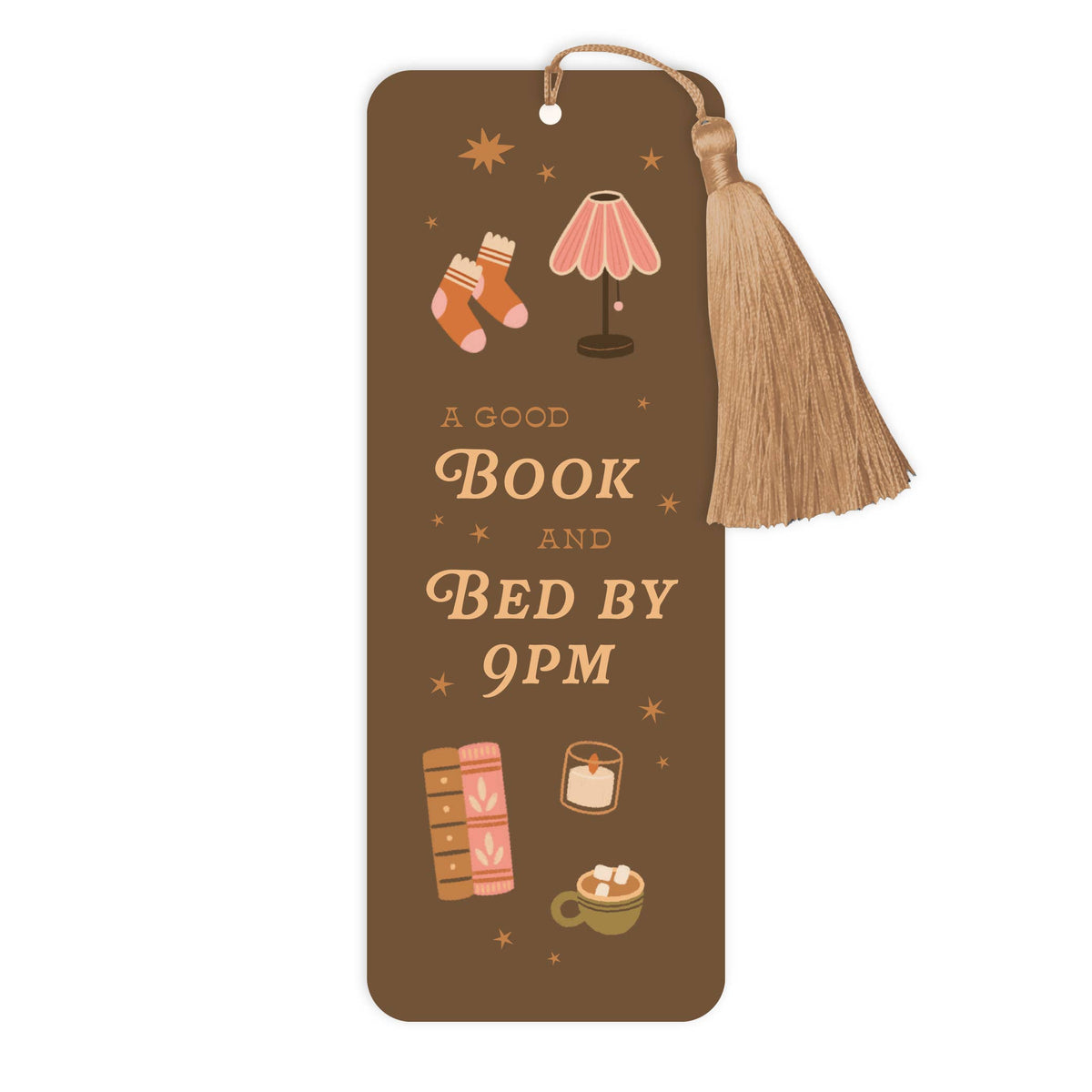 A Good book and bed by 9 Bookmark with Tassel – Bed by 9pm