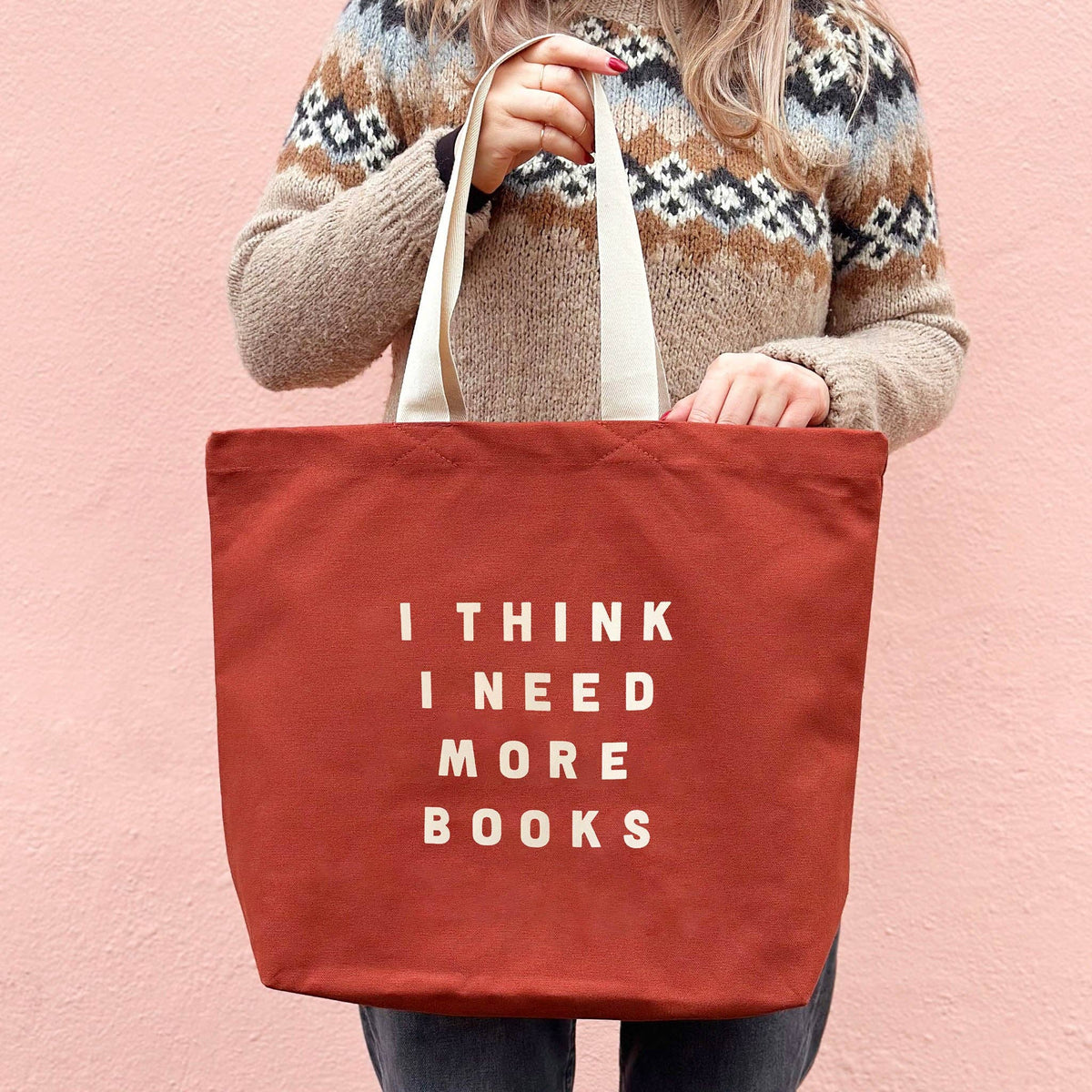 I Think I Need More Books - Rust Tote Bag