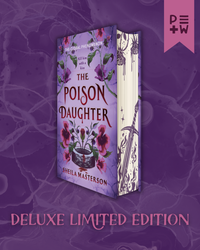 The Poison Daughter ✦ Deluxe Limited edition (PRE-ORDER)